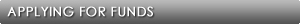 Applying for Funds